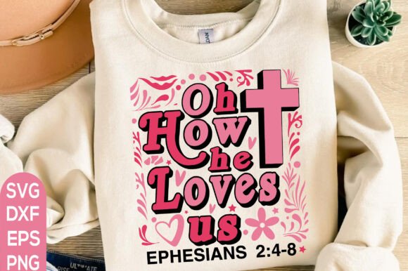 Boho Valentine Svg, Christian Valentine T-Shirt Designs