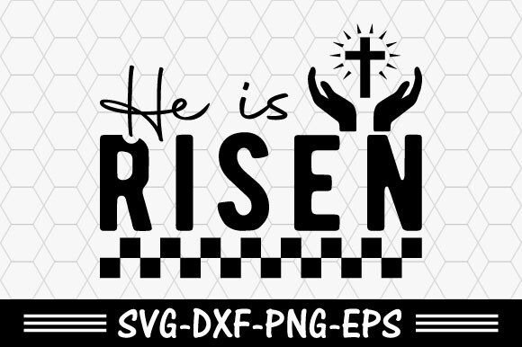 Christian Svg, He is Risen Svg
