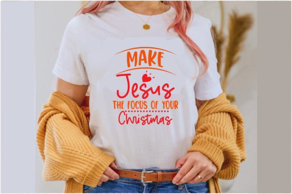 Make Jesus the Focus of Your Christmas T-Shirt Designs