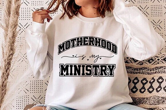 Motherhood is My Ministry Christian