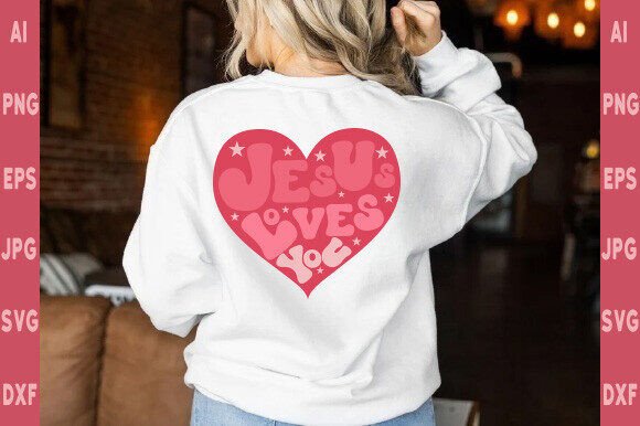 Retro Jesus Loves You Shirt SVG, He Love T-Shirt Designs