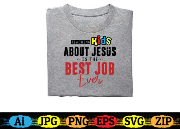 Teaching Kids About Jesus is the Best Jo T-Shirt Designs